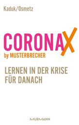 CoronaX by Musterbrecher - Lernen in der Krise für danach