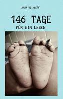 Anja Weinloff: 146 Tage 