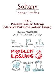 Praktische Problem Lösung - PPL - Einfach + Schnell + Anwendbar =>LEAN