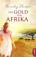 Beverley Harper: Das Gold von Afrika ★★★★