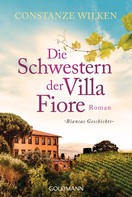 Constanze Wilken: Die Schwestern der Villa Fiore 2 ★★★★★