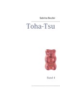 Sabrina Beutler: Toha-Tsu 