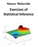 Simone Malacrida: Exercises of Statistical Inference 
