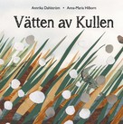 Annrika Dahlström: Vätten av Kullen 