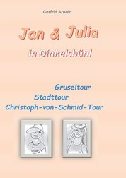 Jan & Julia in Dinkelsbühl - Gruseltour Stadttour Christoph-von-Schmid-Tour