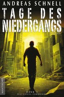 Andreas Schnell: Tage des Niedergangs ★★★