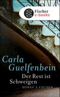 Carla Guelfenbein: Der Rest ist Schweigen ★★★★