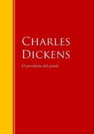 Charles Dickens: El presidente del jurado 