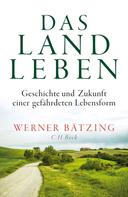 Werner Bätzing: Das Landleben ★★★★