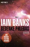 Iain Banks: Bedenke Phlebas ★★★★