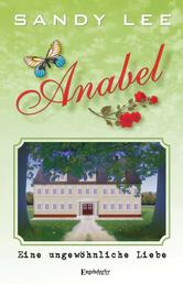 Anabel - Eine ungewöhnliche Liebe