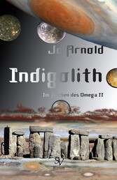 Indigolith - Im Zeichen des Omega - Buch 2