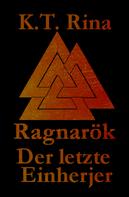 K.T. Rina: Ragnarök 