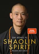 Shi Heng Yi: Shaolin Spirit ★★★★