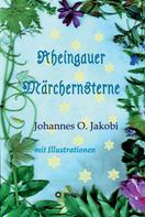 Johannes O. Jakobi: Rheingauer Märchensterne 