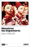 Leila Macor: Nosotros los impostores 