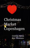 Cristina Berna: Christmas Market Copenhagen 