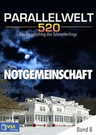 Eva Hochrath: Parallelwelt 520 - Band 8 - Notgemeinschaft ★★★★
