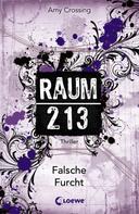 Amy Crossing: Raum 213 (Band 4) - Falsche Furcht ★★★★
