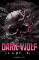 Drucie Anne Taylor: Dark Wolf ★★★★★