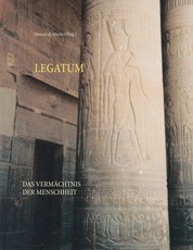 Legatum - Das Vermächtnis der Menschheit