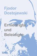 Fjodor Dostojewski: Erniedrigte und Beleidigte 