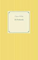 Oscar Wilde: De Profundis 