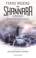 Terry Brooks: Die Shannara-Chroniken: Die Großen Kriege 2 - Die Elfen von Cintra ★★★★★