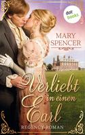 Mary Spencer: Verliebt in einen Earl - Regency Lovers 2 ★★★★