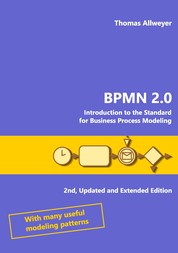 BPMN 2.0 - Introduction to the Standard for Business Process Modeling