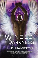 L. F. Hampton: Winged Darkness 