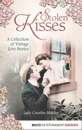 Stolen Kisses - A Collection of Vintage Love Stories