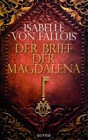 Isabelle Von Fallois: Der Brief der Magdalena ★★★★