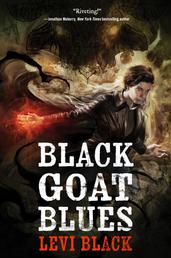 Black Goat Blues - Book Two of the Mythos War