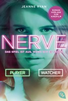 Jeanne Ryan: NERVE - Das Spiel ist aus, wenn wir es sagen ★★★★