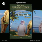 Der Blick des Tetrapylon - Kara Ben Nemsi - Neue Abenteuer, Folge 20 (Ungekürzt)