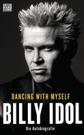 Billy Idol: Dancing With Myself ★★★★