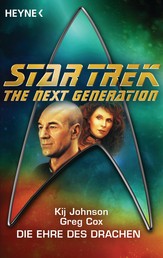Star Trek - The Next Generation: Die Ehre des Drachen - Roman