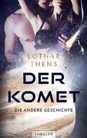 Lothar Thems: Der Komet ★★★