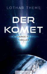 Der Komet - Ein Science Fiction Thriller