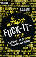 A.L. Lang: Die ultimative Fuck-it-Liste ★★