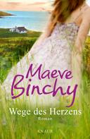Maeve Binchy: Wege des Herzens ★★★★