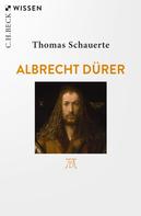 Thomas Schauerte: Albrecht Dürer 