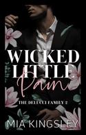 Mia Kingsley: Wicked Little Pain ★★★★
