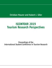 ISCONTOUR 2019 Tourism Research Perspectives - Proceedings of the International Student Conference in Tourism Research