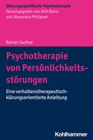 Rainer Sachse: Psychotherapie von Persönlichkeitsstörungen 