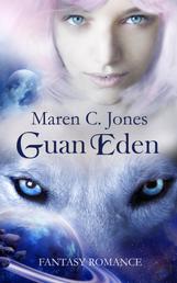 Guan Eden - Fantasy Liebesroman