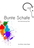 Irina Böhme: Bunte Schafe ★★★★★