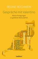 Regine Reichwein: Gespräche mit Valentino 