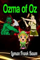 Lyman Frank Baum: Ozma of Oz 